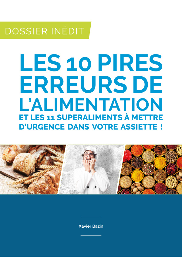Dossier 10 pires erreurs d&rsquo;alimentation
